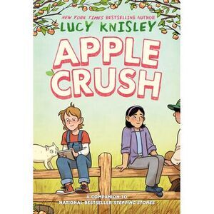 Apple Crush: (A Graphic Novel) -- Lucy Knisley